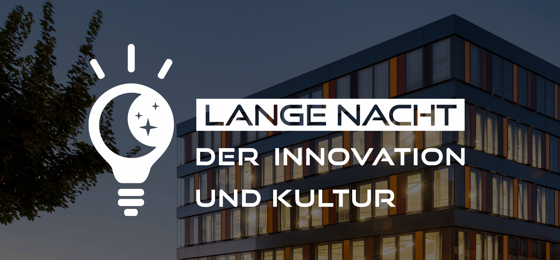 Lange Nacht der Innovationen und Kultur 2025
